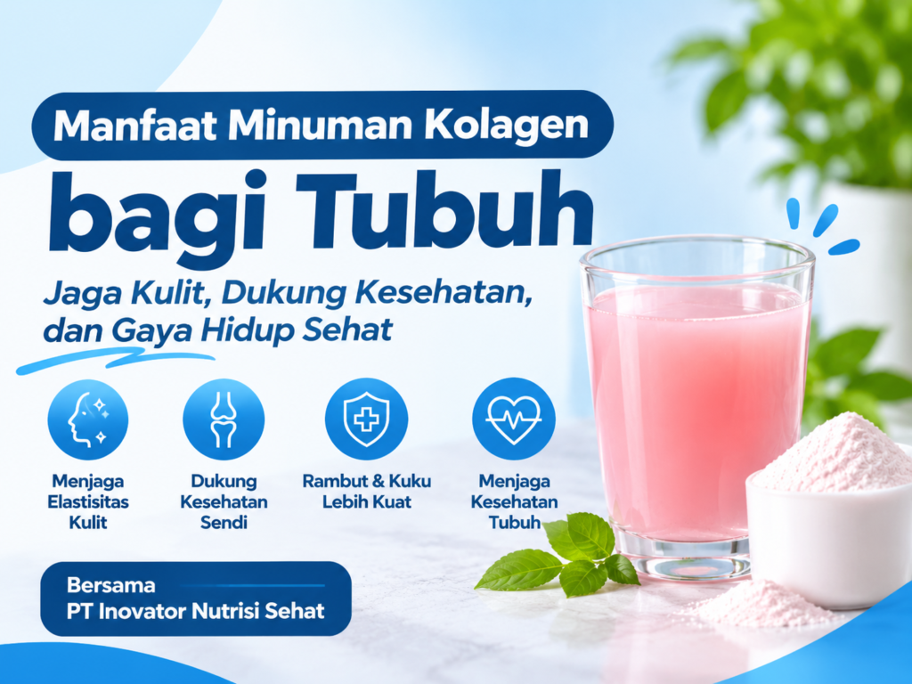 Manfaat Minuman Kolagen bagi Tubuh: Menjaga Kesehatan Kulit dan Mendukung Gaya Hidup Sehat manfaat minuman kolagen infographic